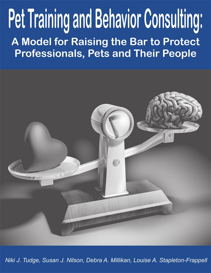 Book cover for 'Pet Training and Behavior Consulting: A model for Raising the Bar to Protect Professionals, Pets and Their People